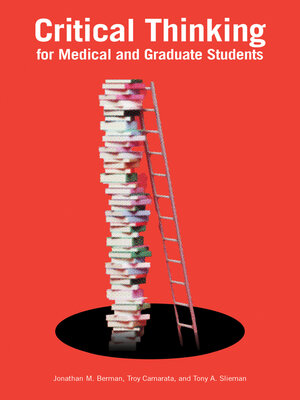 cover image of Critical Thinking for Medical and Graduate Students